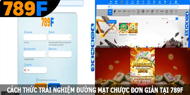 Cách thức trải nghiệm đường mạt chược đơn giản tại 789F Cách thức trải nghiệm đường mạt chược đơn giản tại 789F