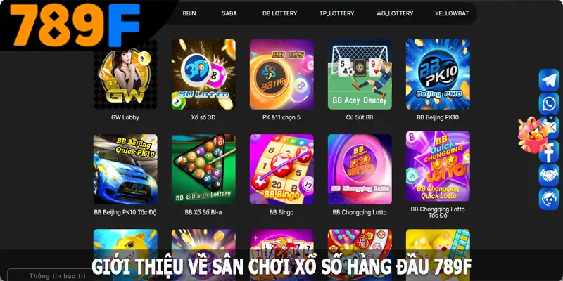 Giới thiệu về sân chơi xổ số hàng đầu 789F