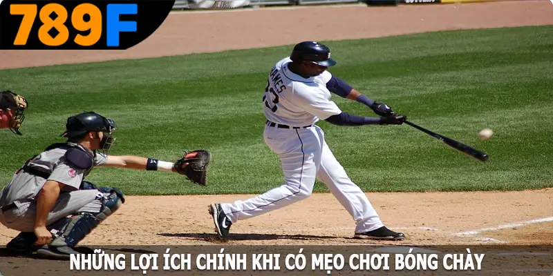 Những lợi ích chính khi có mẹo chơi bóng chày