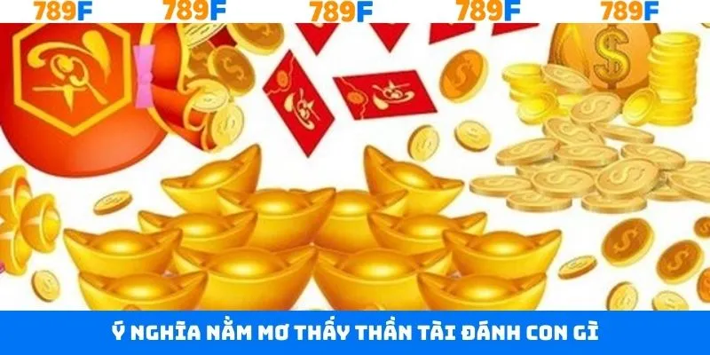 Khái quát chung về giấc mộng Thần Tài